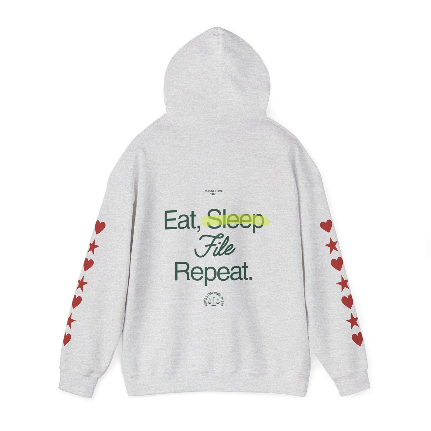 Eat Sleep File Repeat (M.O.T.H.E.R. "Mothers On Trial Have Equal Rights" Hoodie