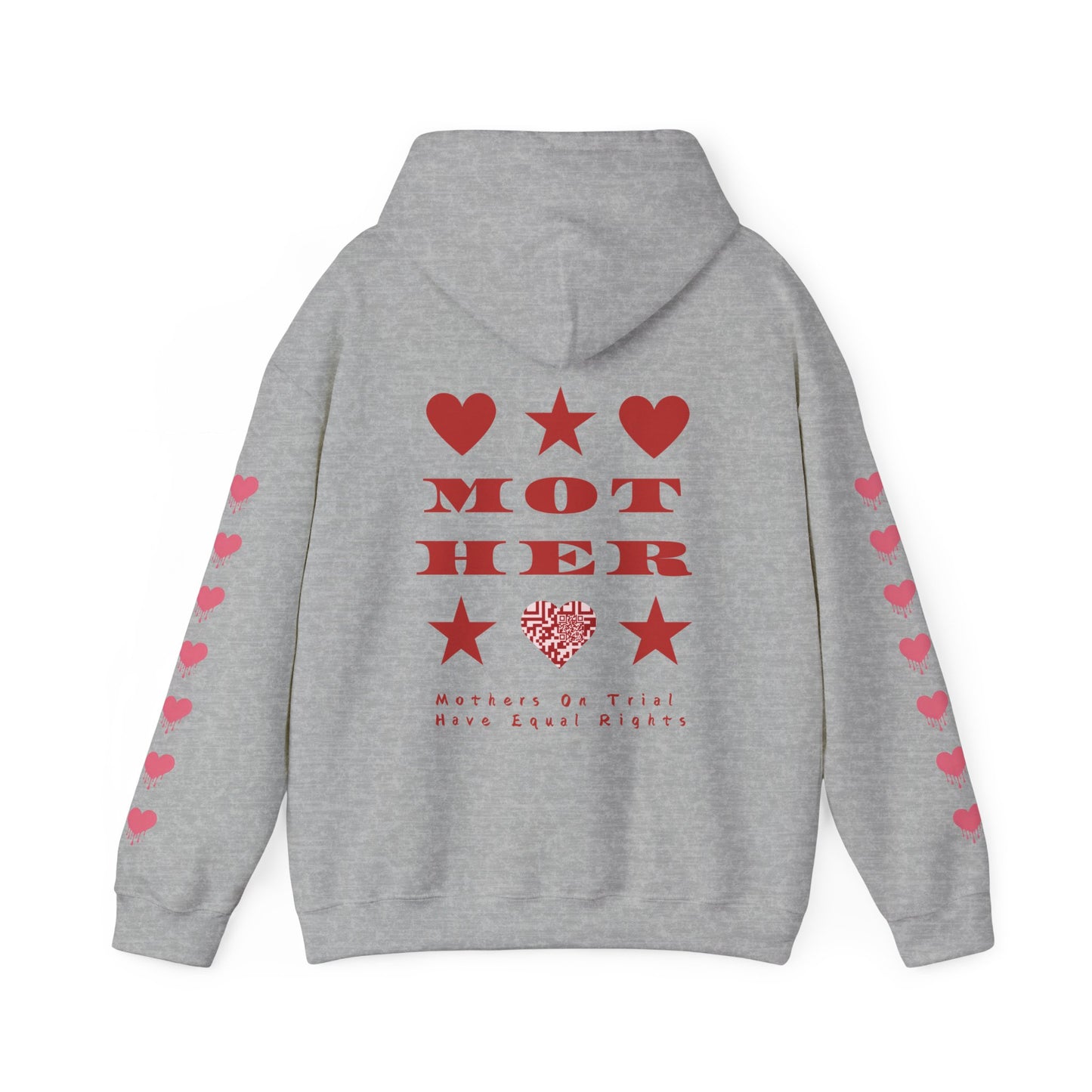M.O.T.H.E.R. MOTHERS ON TRIAL HAVE EQUAL RIGHTS HOODIE