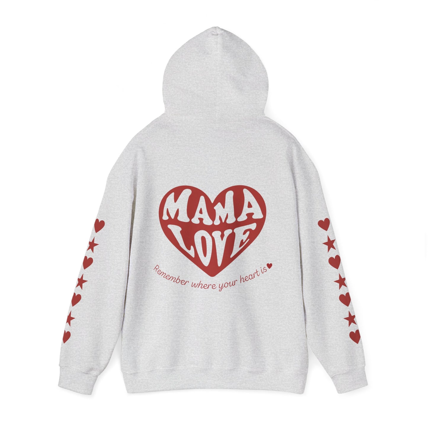 The "Mother Hoodie" Limited Edition (w/MamaLove Heart on Back)