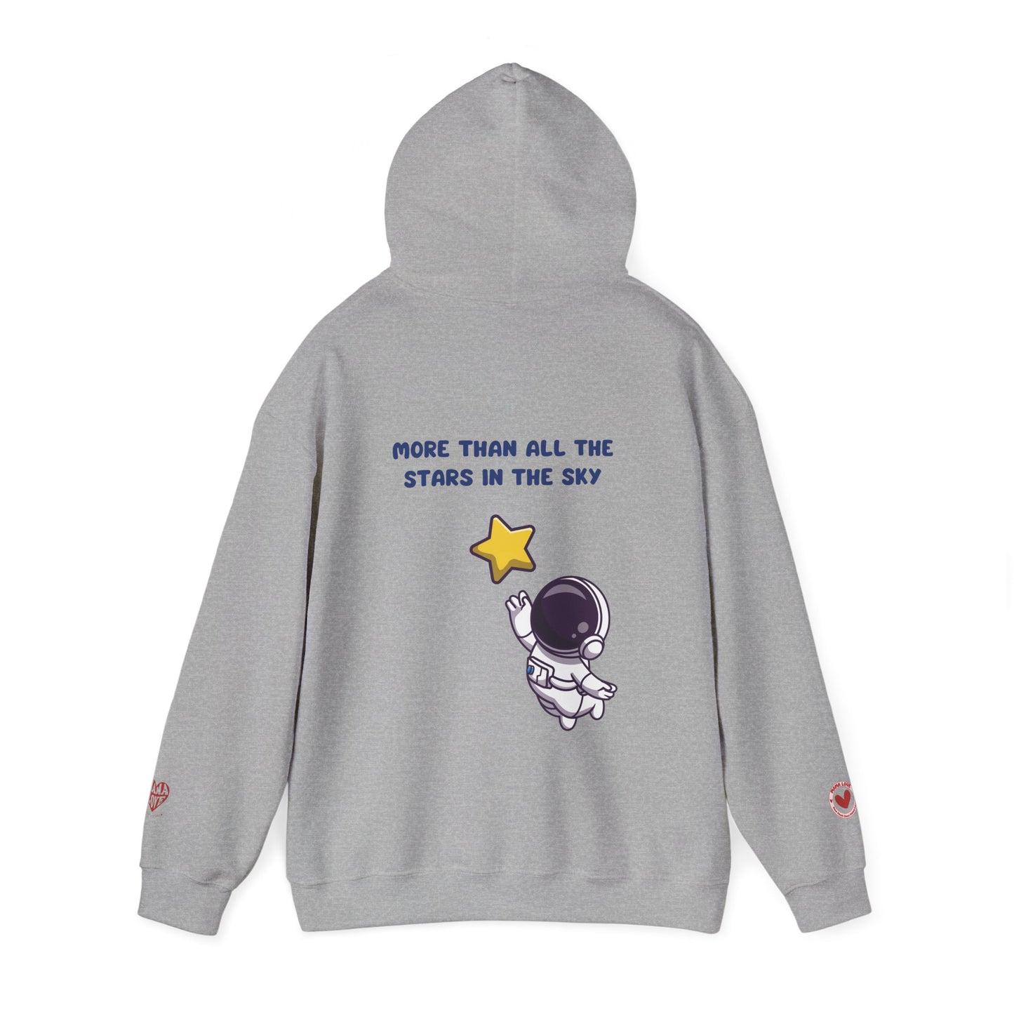 MORE THAN ALL THE STARS IN THE SKY HOODIE