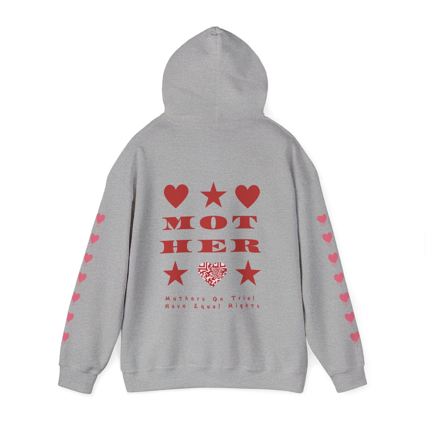 M.O.T.H.E.R. MOTHERS ON TRIAL HAVE EQUAL RIGHTS HOODIE