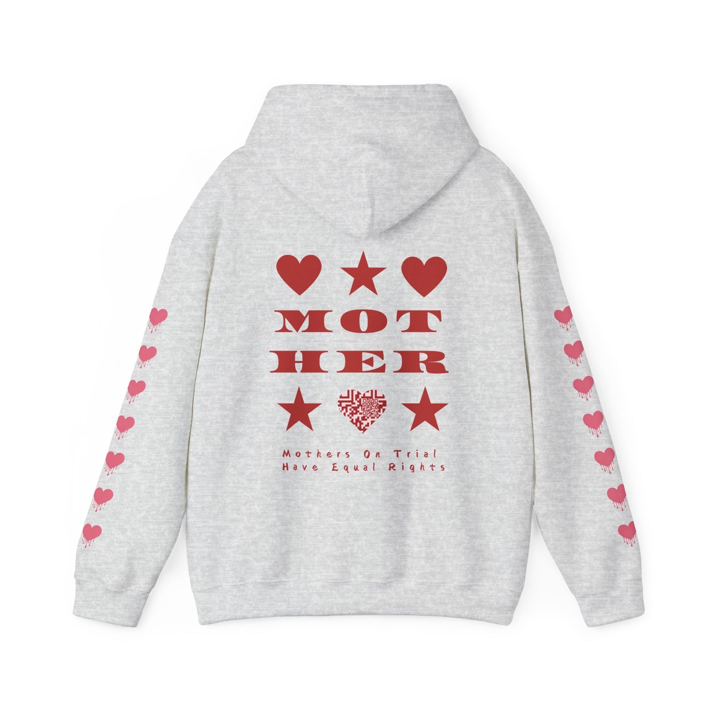 M.O.T.H.E.R. MOTHERS ON TRIAL HAVE EQUAL RIGHTS HOODIE