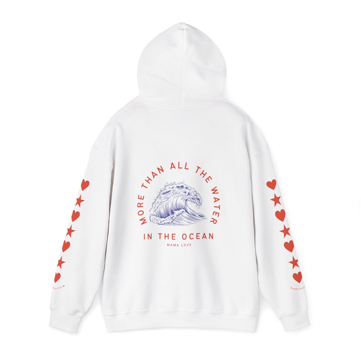 MORE THAN ALL THE WATER IN THE OCEAN HOODIE VII