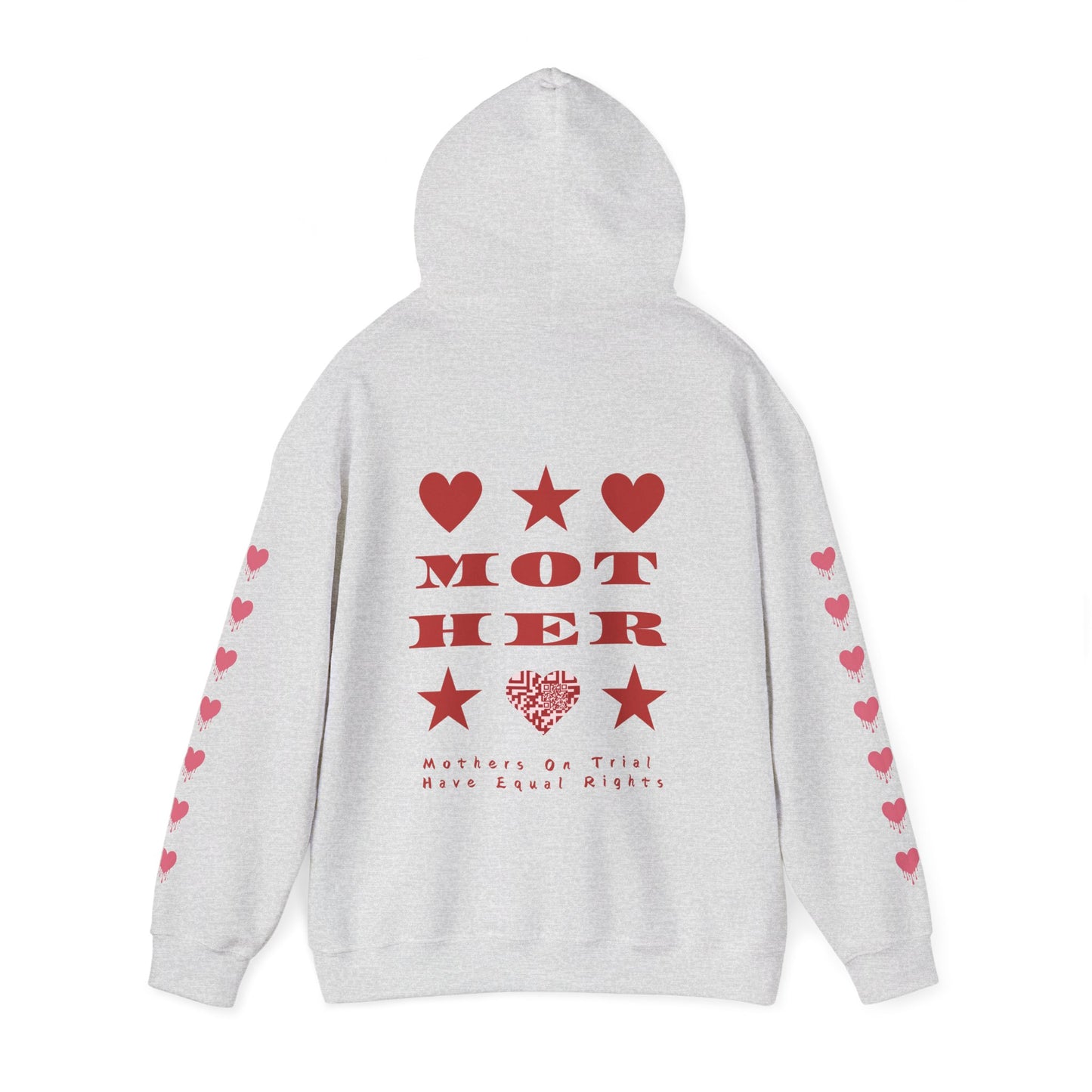 M.O.T.H.E.R. MOTHERS ON TRIAL HAVE EQUAL RIGHTS HOODIE