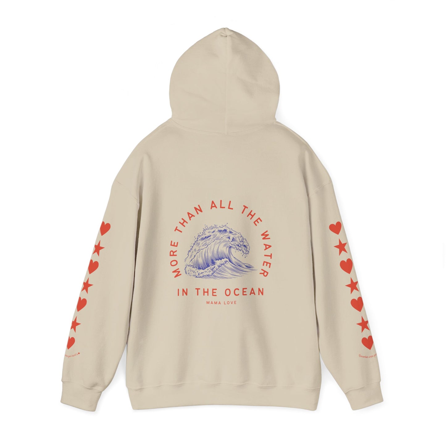 MORE THAN ALL THE WATER IN THE OCEAN HOODIE VII