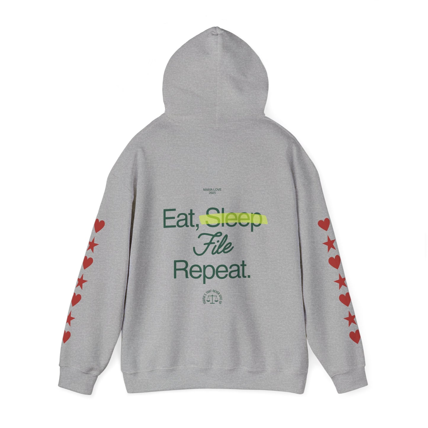 Eat Sleep File Repeat (M.O.T.H.E.R. "Mothers On Trial Have Equal Rights" Hoodie