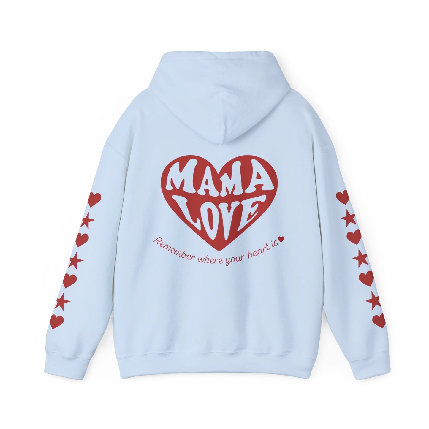 The "Mother Hoodie" Limited Edition (w/MamaLove Heart on Back)