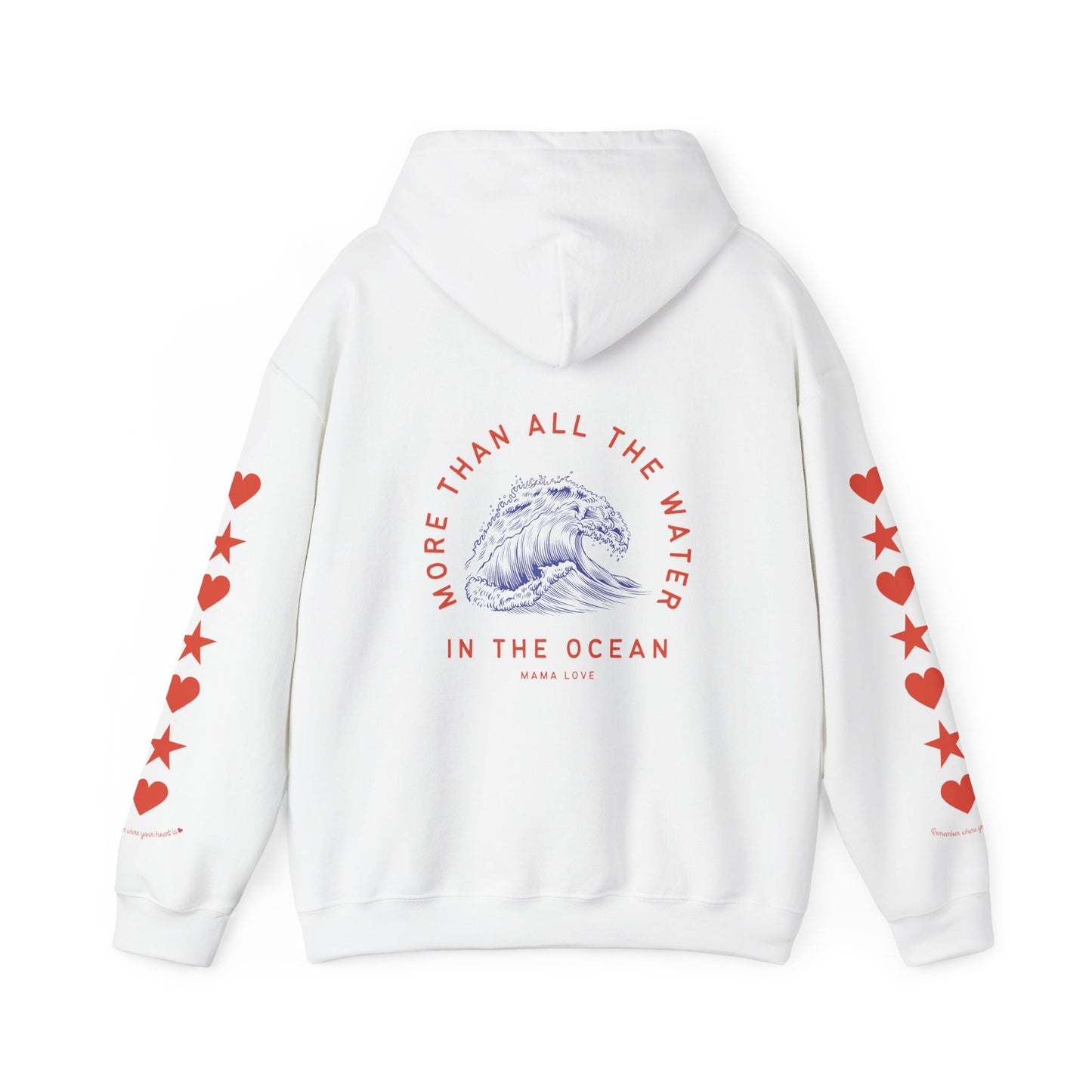 MORE THAN ALL THE WATER IN THE OCEAN HOODIE VII
