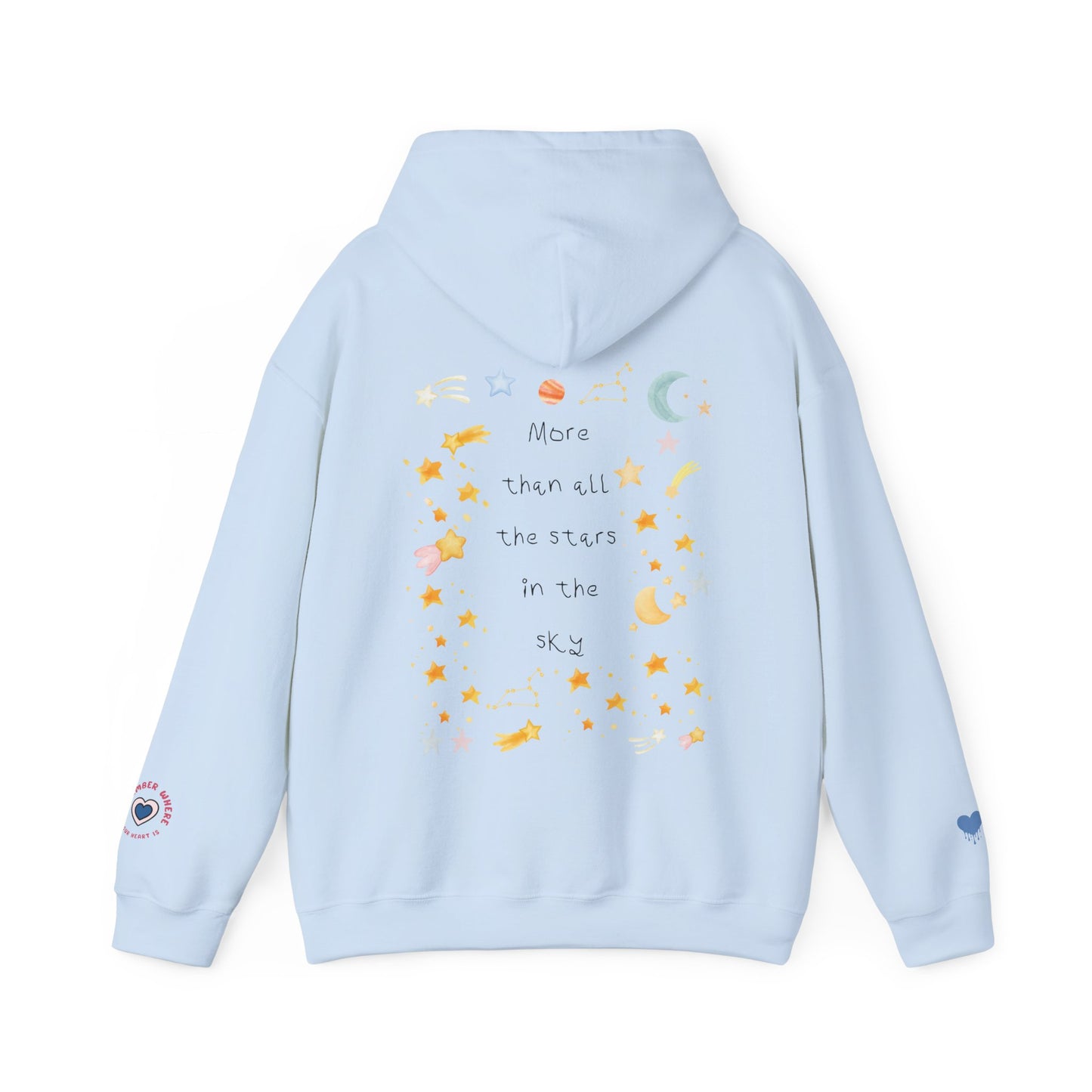 MORE THAN ALL THE STARS IN THE SKY HOODIE