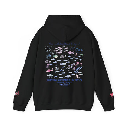 MORE THAN ALL THE FISHES HOODIE