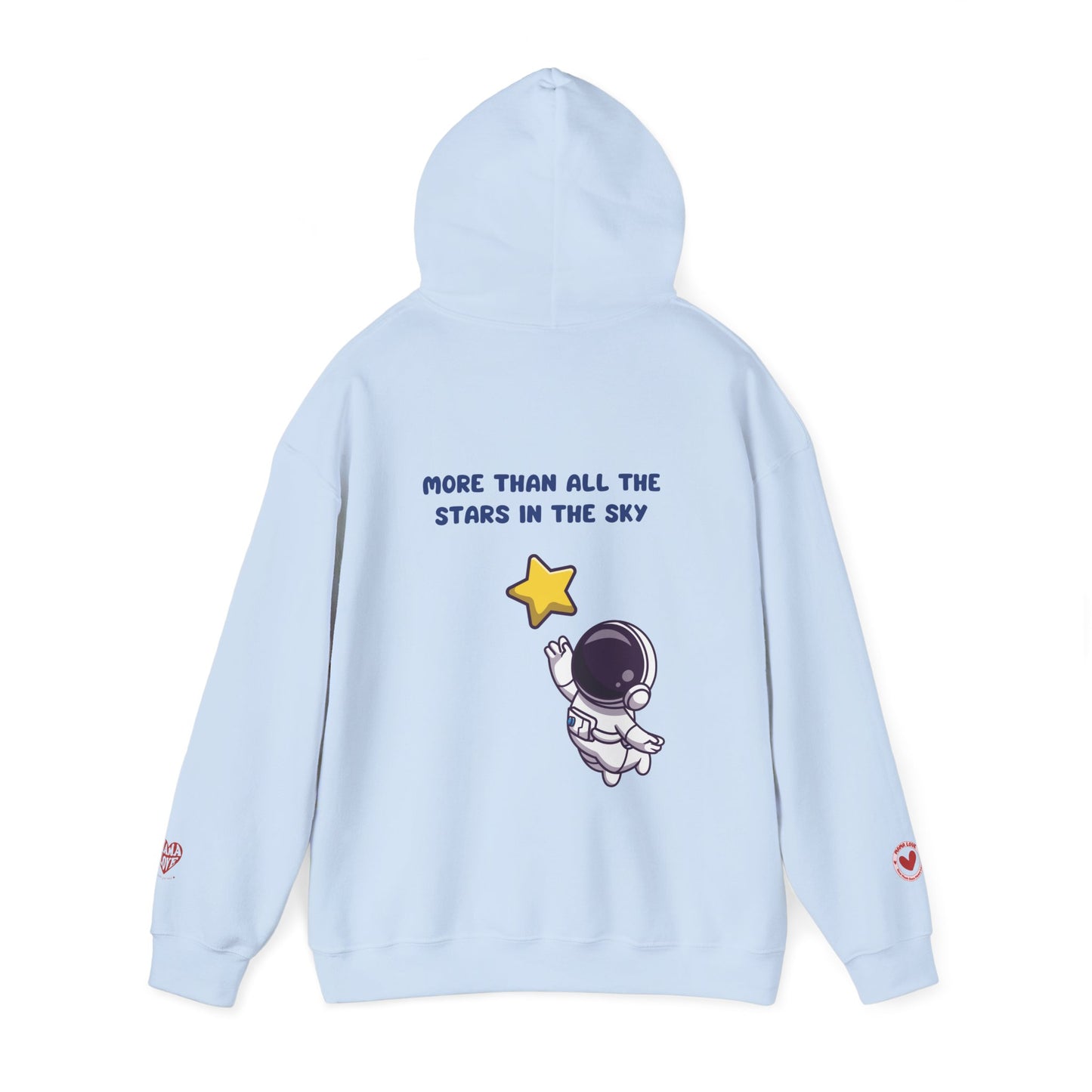 MORE THAN ALL THE STARS IN THE SKY HOODIE