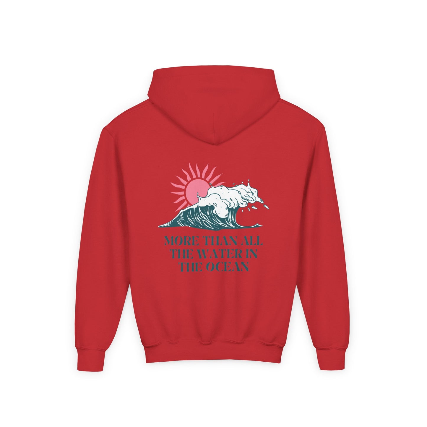 KIDS MORE THAN ALL THE WATER IN THE OCEAN HOODIE - SINGLE WAVE AND SUN