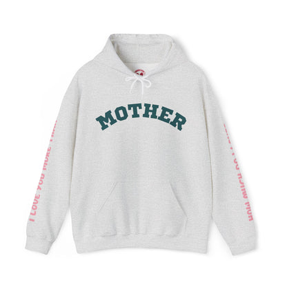 MOTHER HOODIE -  I LOVE YOU MORE THAN ALL THE WATER IN THE OCEAN