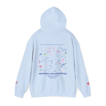 MORE THAN ALL THE FISHES HOODIE