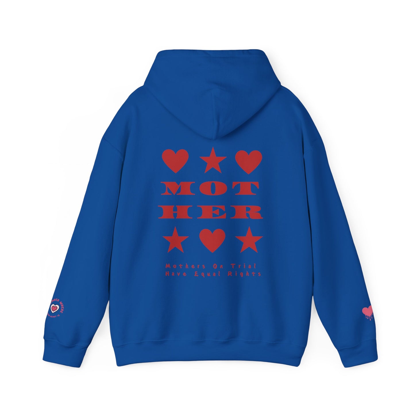 MOTHERS ON TRIAL HAVE EQUAL RIGHTS HOODIE (NO STARS & HEARTS DOWN SLEEVE DESIGN)