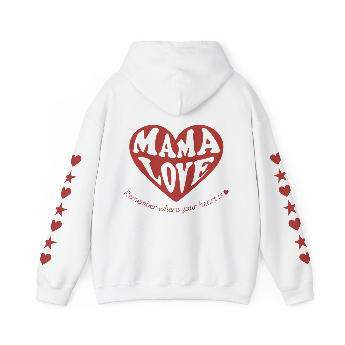 The "Mother Hoodie" Limited Edition (w/MamaLove Heart on Back)