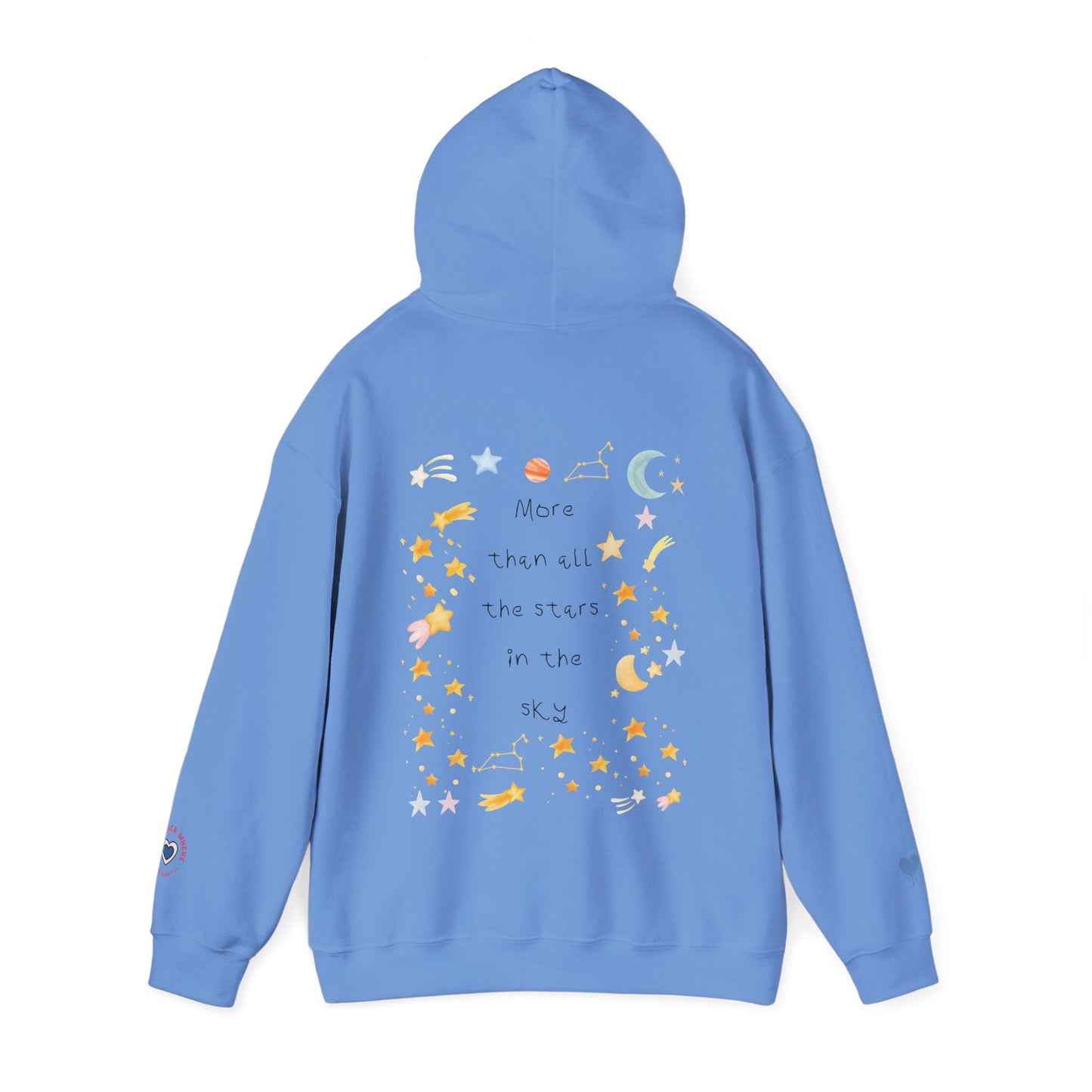 MORE THAN ALL THE STARS IN THE SKY HOODIE