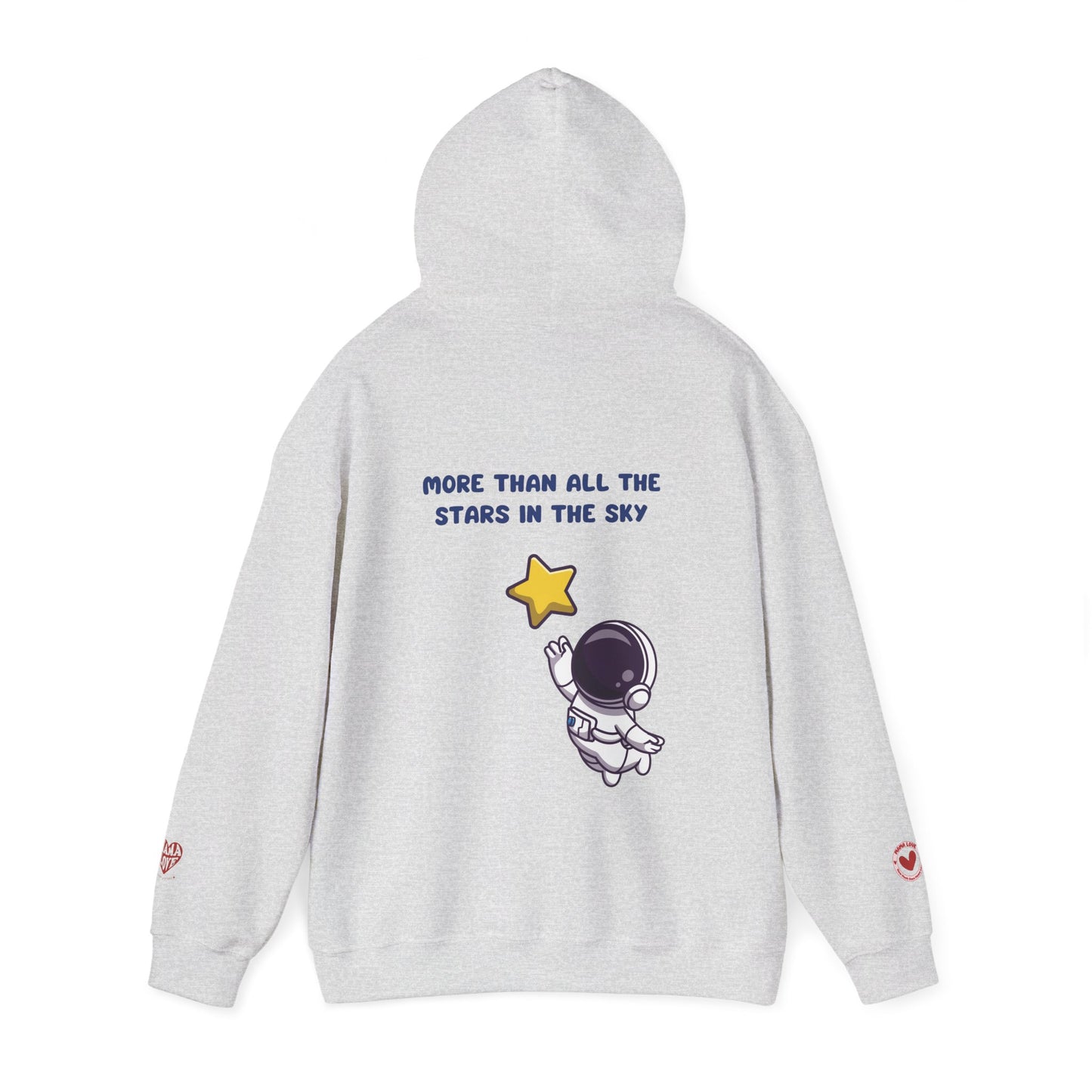 MORE THAN ALL THE STARS IN THE SKY HOODIE