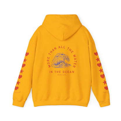 MORE THAN ALL THE WATER IN THE OCEAN HOODIE VII