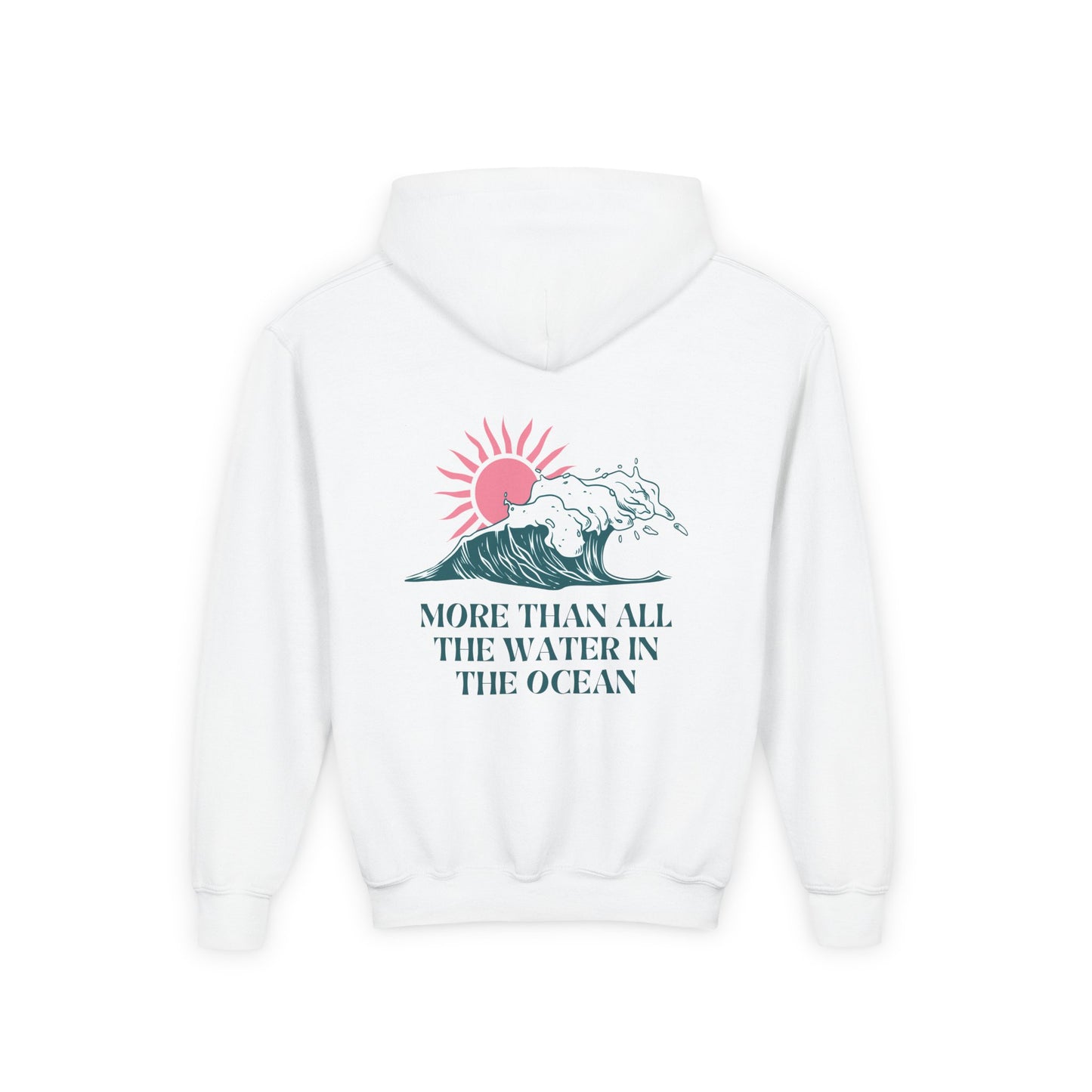 KIDS MORE THAN ALL THE WATER IN THE OCEAN HOODIE - SINGLE WAVE AND SUN