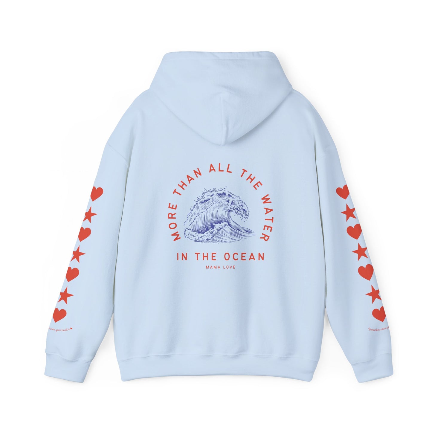 MORE THAN ALL THE WATER IN THE OCEAN HOODIE VII