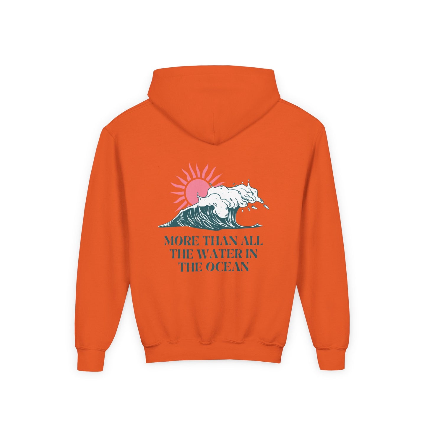 KIDS MORE THAN ALL THE WATER IN THE OCEAN HOODIE - SINGLE WAVE AND SUN