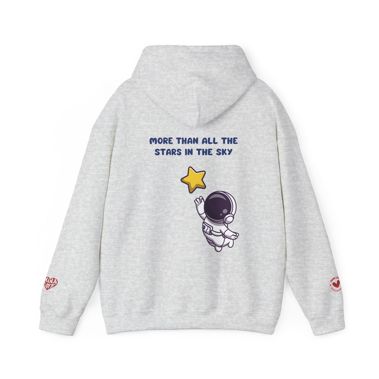 MORE THAN ALL THE STARS IN THE SKY HOODIE