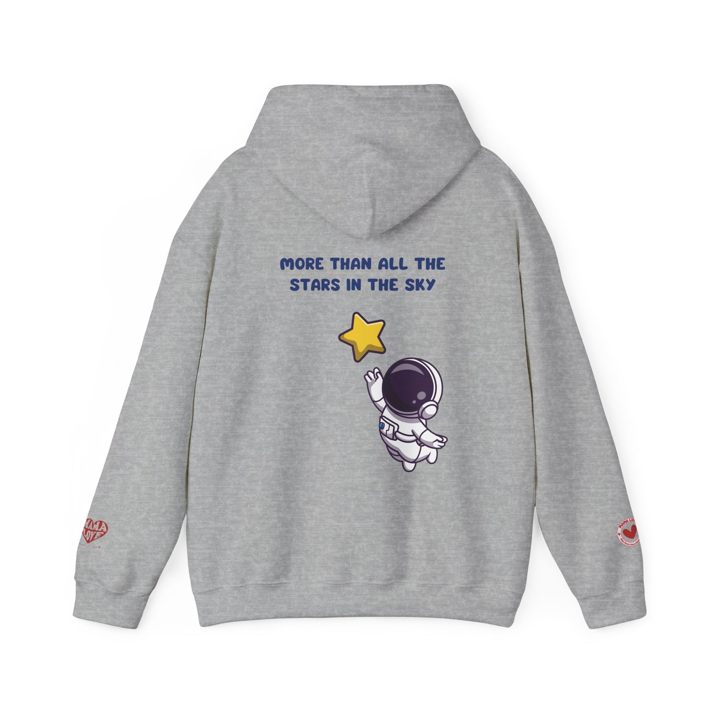 MORE THAN ALL THE STARS IN THE SKY HOODIE