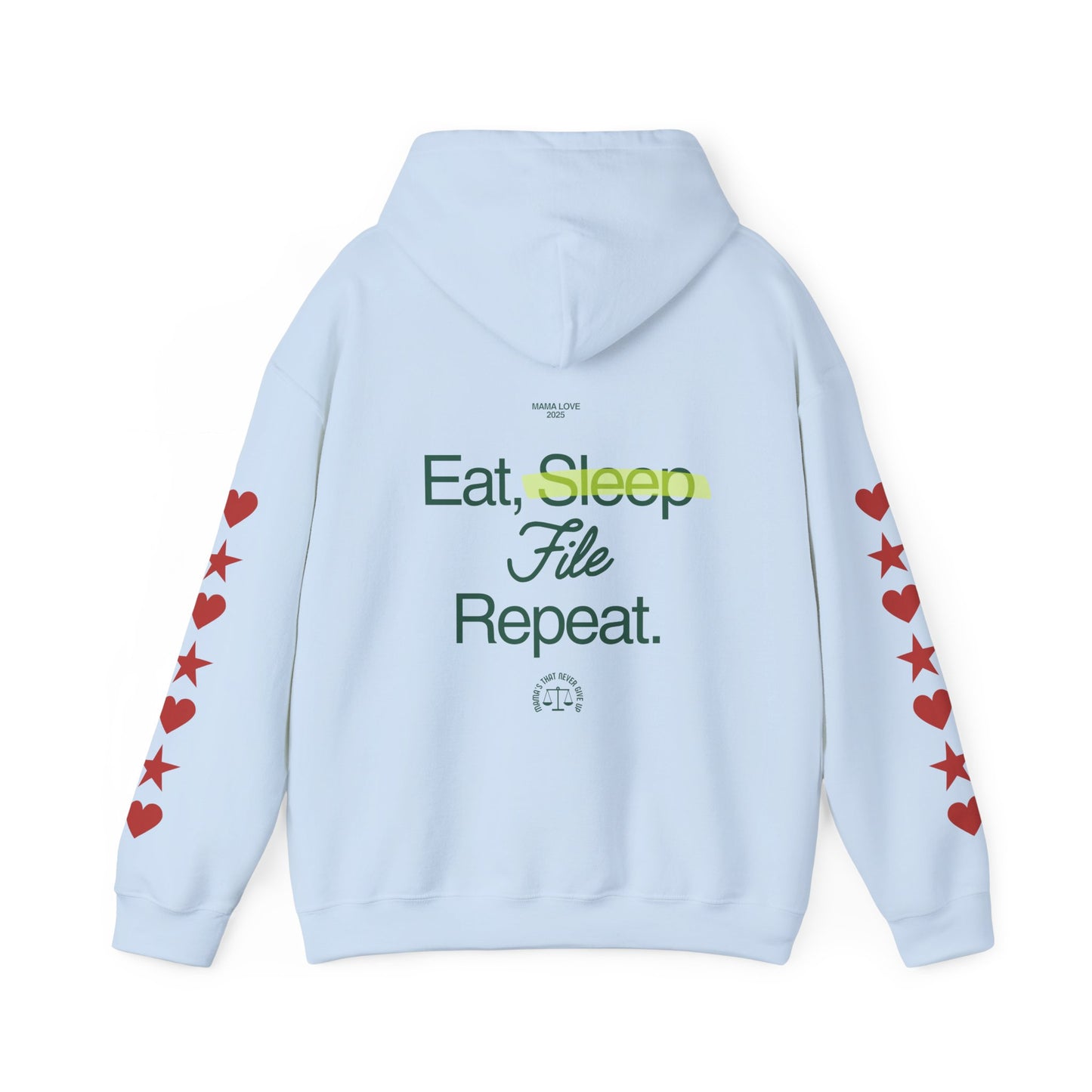 Eat Sleep File Repeat (M.O.T.H.E.R. "Mothers On Trial Have Equal Rights" Hoodie