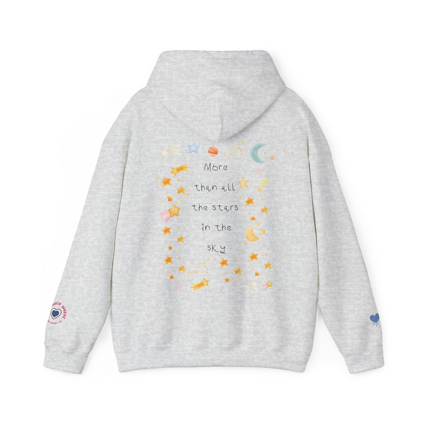 MORE THAN ALL THE STARS IN THE SKY HOODIE