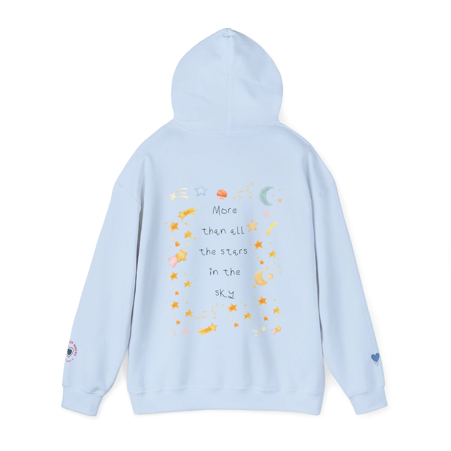 MORE THAN ALL THE STARS IN THE SKY HOODIE