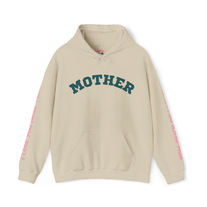 MOTHER HOODIE -  I LOVE YOU MORE THAN ALL THE WATER IN THE OCEAN