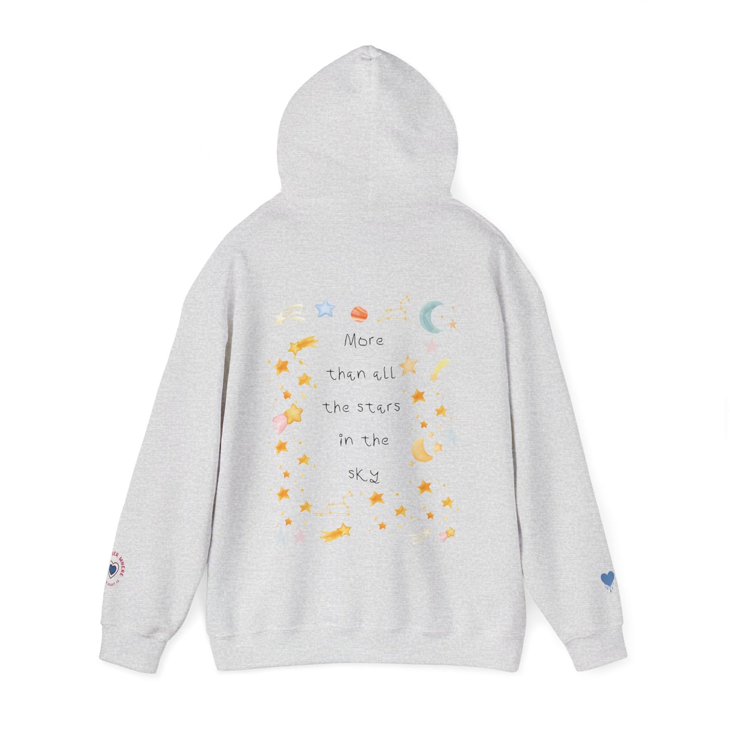 MORE THAN ALL THE STARS IN THE SKY HOODIE