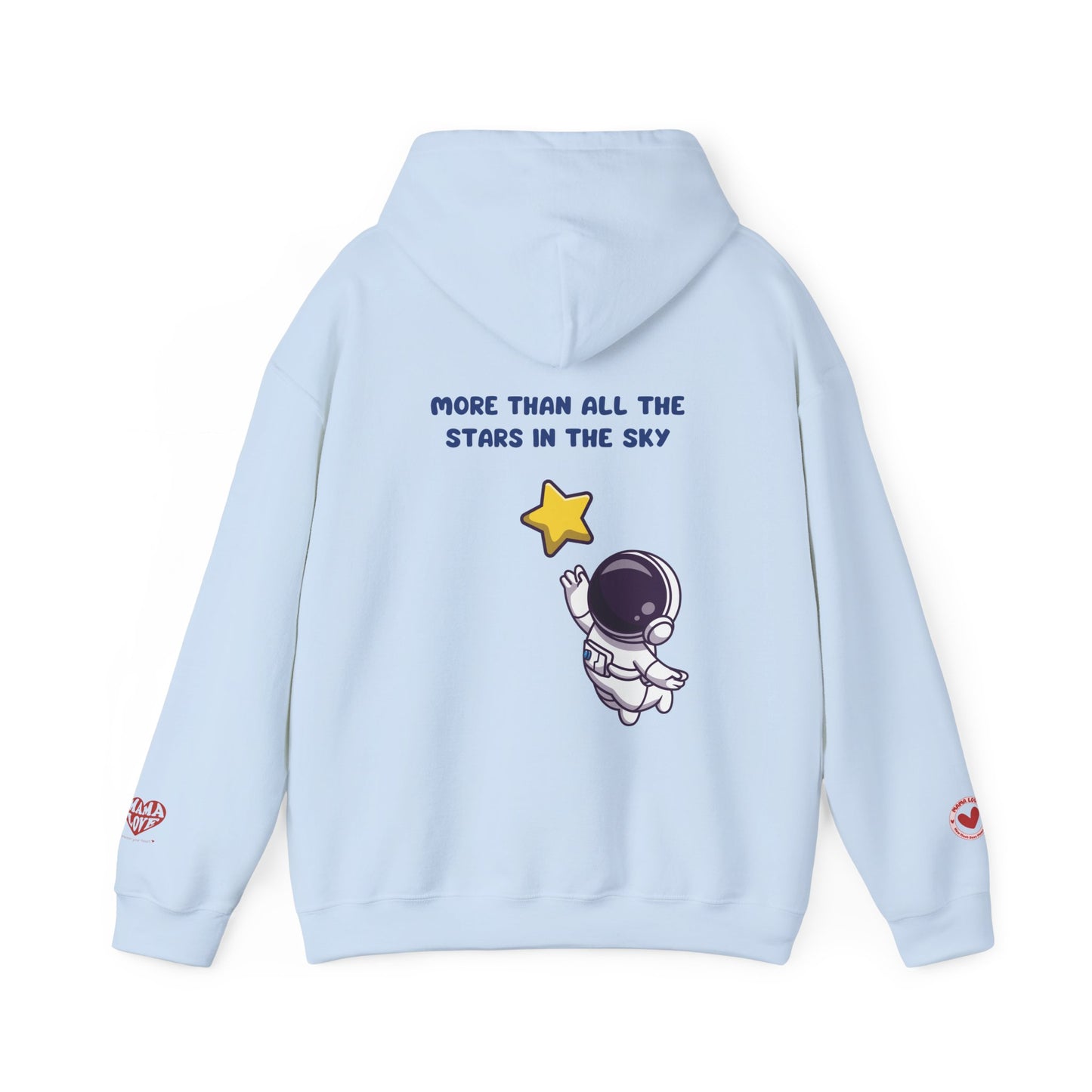 MORE THAN ALL THE STARS IN THE SKY HOODIE