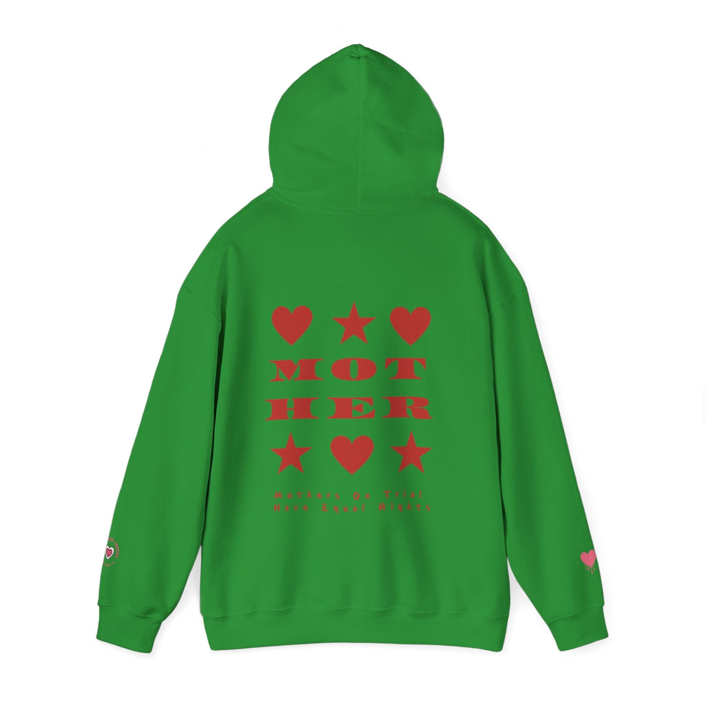 MOTHERS ON TRIAL HAVE EQUAL RIGHTS HOODIE (NO STARS & HEARTS DOWN SLEEVE DESIGN)
