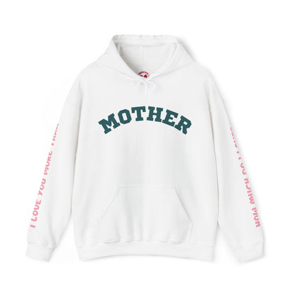 MOTHER HOODIE -  I LOVE YOU MORE THAN ALL THE WATER IN THE OCEAN