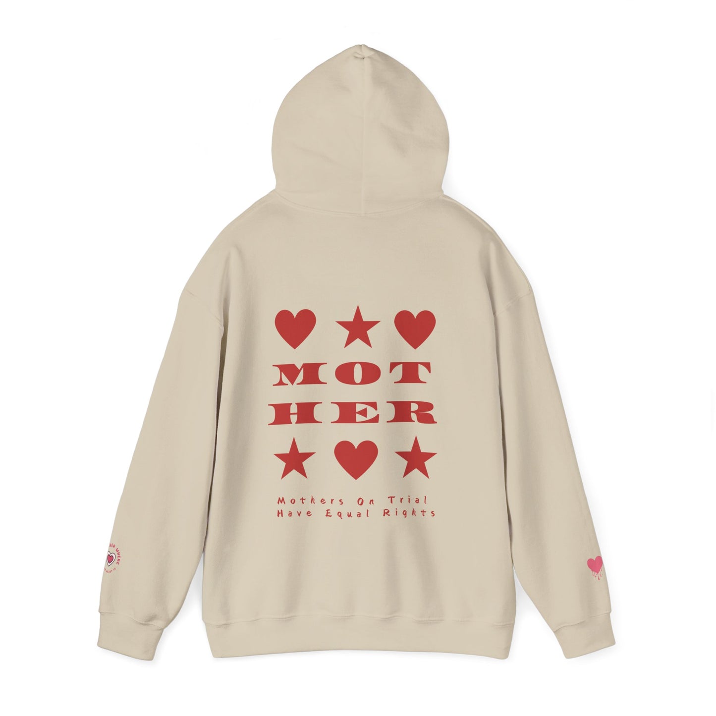 MOTHERS ON TRIAL HAVE EQUAL RIGHTS HOODIE (NO STARS & HEARTS DOWN SLEEVE DESIGN)