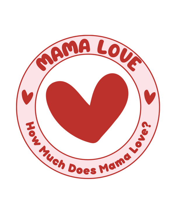 MAMA LOVE